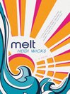 Cover image for Melt